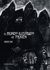 EL MUNDO ILUSTRADO DE TOLKIEN | David Day | 9788445010372 (Minotauro)